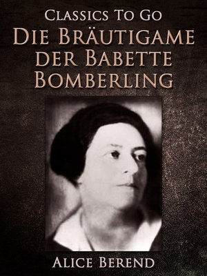 cover image of Die Bräutigame der Babette Bomberling